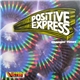 Positive Express - Changin' Times