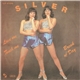 Silver - Love Me, Touch Me